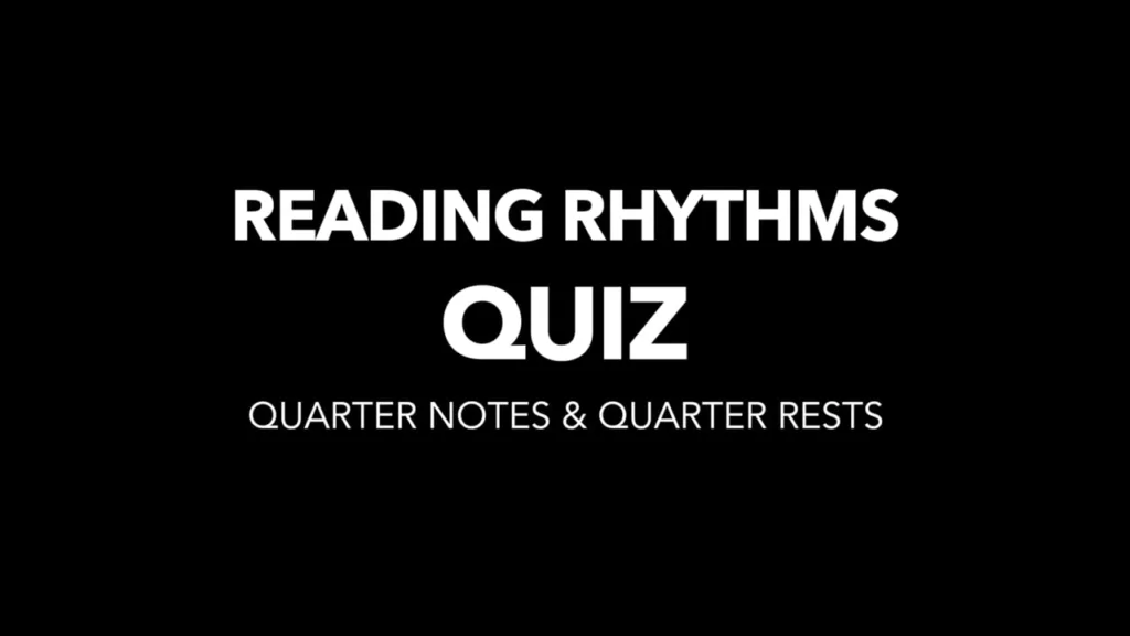 Reading Rhythms Quiz: Quarter Notes & Quarter Rests