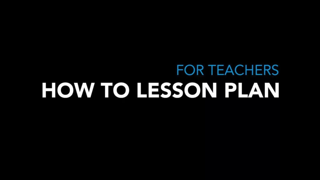 How to Lesson Plan